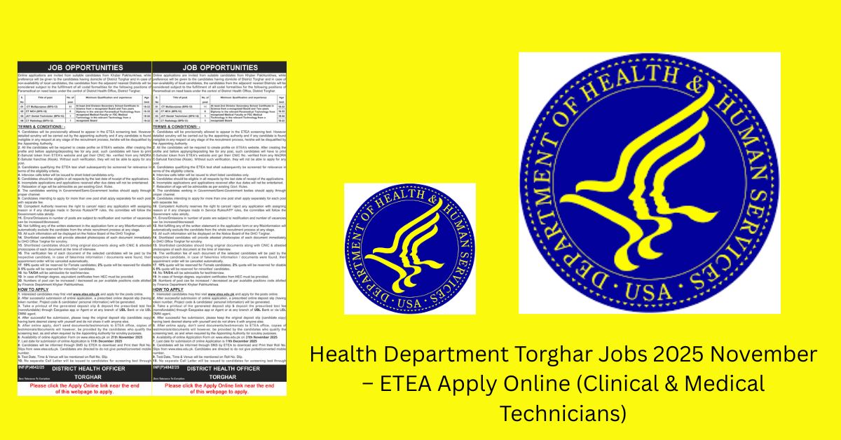 Health Department Torghar Jobs 2025 November – ETEA Apply Online (Clinical & Medical Technicians)