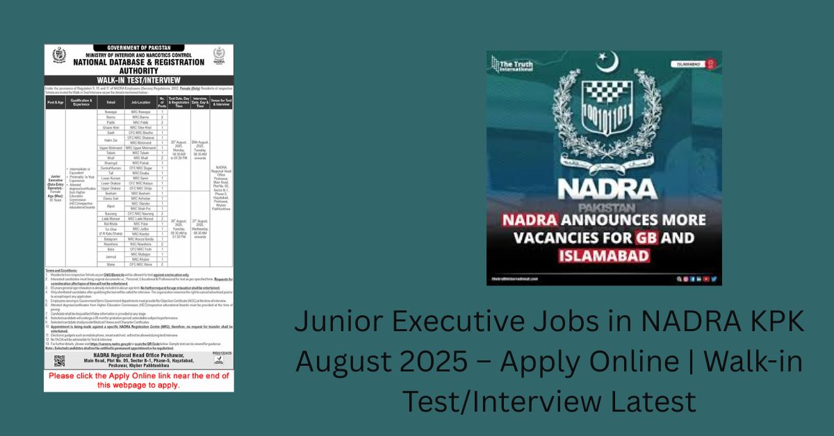 Junior Executive Jobs in NADRA KPK August 2025 – Apply Online | Walk-in Test/Interview Latest