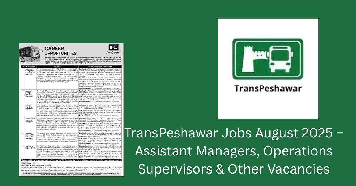 TransPeshawar Jobs August 2025 – Assistant Managers, Operations Supervisors & Other Vacancies